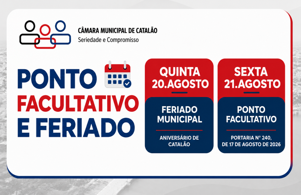 FERIADO E PONTO FACULTATIVO - 20 e 21 de agosto de 2026